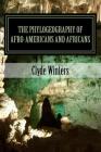 The Phylogeography of Afro-Americans and Africans By Clyde Winters Cover Image