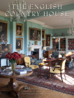 The English Country House: New Format By James Peill, Julian Fellowes, James Fennell  (By (photographer)) Cover Image