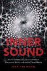 Inner Sound: Altered States of Consciousness in Electronic Music and Audio-Visual Media By Jonathan Weinel Cover Image