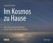 Im Kosmos Zu Hause: Wie Astronomische Fotografien Unsere Sicht Auf Die Welt Verändern Cover Image
