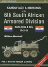 Camouflage & Markings of the 6th South African Armored Division, North Africa and Italy 1943-45: Part 2: Wheeled Transport & Artillery (Armor Color Gallery #9) By William Marshall Cover Image