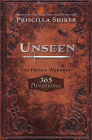 Unseen: The Prince Warriors 365 Devotional By Priscilla Shirer Cover Image