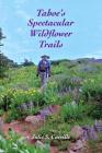 Tahoe's Spectacular Wildflower Trails Cover Image
