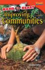 Hand to Heart: Improving Communities (Library Bound) Cover Image