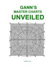 Gann's Master Charts Unveiled By Larry Jacobs Cover Image