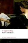 New Grub Street (Oxford World's Classics) By George Gissing, Katherine Mullin (Editor) Cover Image