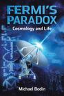 FERMI'S PARADOX Cosmology and Life Cover Image
