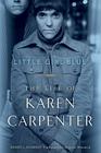 Little Girl Blue: The Life of Karen Carpenter Cover Image
