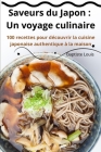 Saveurs du Japon: Un voyage culinaire Cover Image
