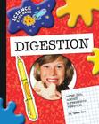 Digestion (Explorer Library: Science Explorer) Cover Image