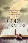 God's Literature: Revealing The Mind of God To Men In Man's Language Cover Image
