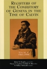 Registers of the Consistory of Geneva in the Time of Calvin: Volume 1, 1542-1544 Cover Image