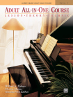 Alfred's Basic Adult All-In-One Course, Bk 1: Lesson * Theory * Technic, Comb Bound Book (Alfred's Basic Adult Piano Course #1) By Willard A. Palmer, Morton Manus, Amanda Vick Lethco Cover Image