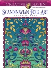 Creative Haven Scandinavian Folk Art Coloring Book By Jessica Mazurkiewicz Cover Image