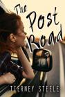 The Post Road By Tierney Steele Cover Image