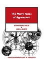 The Many Faces of Agreement: Morphology, Syntax, Semantics, and Discourse Factors in Serbo-Croatian Agreement (Stanford Monographs in Linguistics) Cover Image