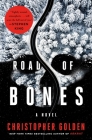 Road of Bones: A Novel Cover Image