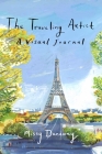 The Traveling Artist: A Visual Journal Cover Image