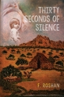 Thirty Seconds of Silence Cover Image
