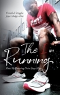 The I in Running: Or What Running Drove Me To By Orinthal Striggles Cover Image