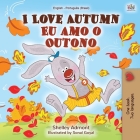 I Love Autumn (English Portuguese Bilingual Book for kids): Brazilian Portuguese (English Portuguese Bilingual Collection) By Shelley Admont, Kidkiddos Books Cover Image