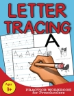 Letter Tracing: Practice Workbook for Preschoolers By Christine Joy Cover Image