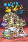 The Alien Adventures of Finn Caspian #2: The Accidental Volcano By Jonathan Messinger, Aleksei Bitskoff (Illustrator) Cover Image