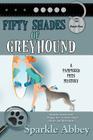 Fifty Shades of Greyhound By Sparkle Abbey Cover Image