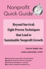 Beyond Survival: Eight Proven Techniques that Lead to Sustainable Nonprofit Growth Cover Image