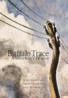 Buffalo Trace: A Threefold Vibration Cover Image