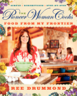 The Pioneer Woman Cooks—Food from My Frontier Cover Image