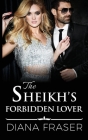 The Sheikh's Forbidden Lover By Diana Fraser Cover Image