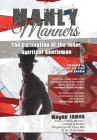 Manly Manners: The Cultivation of the Inner, Spiritual Gentleman Cover Image
