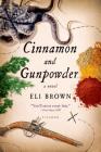 Cinnamon and Gunpowder: A Novel Cover Image