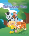 The Bubblegum Tree By Danielle Bell Cover Image