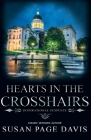 Hearts in the Crosshairs By Susan Page Davis Cover Image