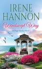 Windswept Way: A Hope Harbor Novel By Irene Hannon Cover Image