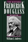 The Oxford Frederick Douglass Reader By Frederick Douglass, William L. Andrews (Editor) Cover Image