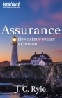 Assurance: How to Know You Are a Christian By J. C. Ryle Cover Image