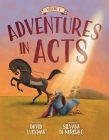 Adventures in Acts Vol. 1 Cover Image