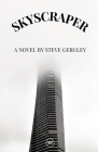Skyscraper By Steve Gergley Cover Image