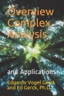 Overview of Complex Analysis and Applications: In Physics and Engineering By Ed Gerck, Edgardo Vogel Gerck Cover Image