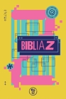 Biblia Z (Amarilla) By Itiel Arroyo, Lucas Leys Cover Image