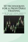 10 techniques for a profitable trading Cover Image