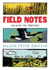Field Notes By Maxim Perer Griffin Cover Image