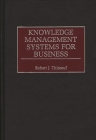 Knowledge Management Systems for Business Cover Image