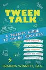 Tween Talk: A Tween's Guide to Social Success Cover Image