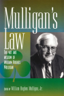 Mulligan's Law: The Wit and Wisdom of William Hughes Mulligan Cover Image