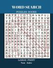 Word Search Puzzles Books Large Print: Find Words 50 Puzzles All Answer Fun Game By Tom Gohn Cover Image