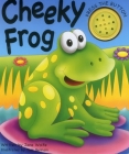 Cheeky Frog By Jane Wolfe, Tors Benham (Illustrator) Cover Image